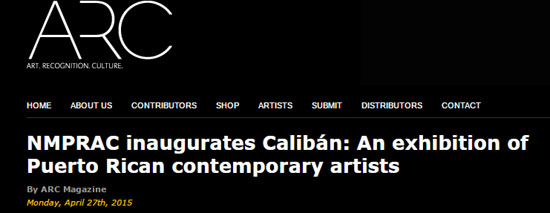 NMPRAC inaugurates caliban an exhibition of contemporary puerto rican artists-autogiro arte actual