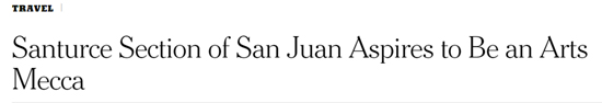 Santurce Section of San Juan Aspires to Be an Arts Mecca-Autogiro arte actual
