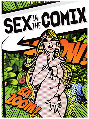 sex in comics-netflix-documentary-Autogiro arte actual