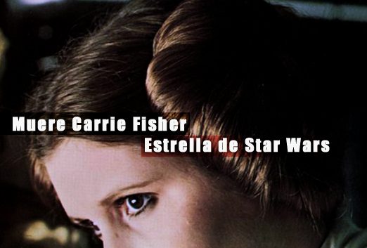 Muere Carrie Fisher la Princesa Leia de Star Wars | Autogiro Arte Actual | arte contemporáneo