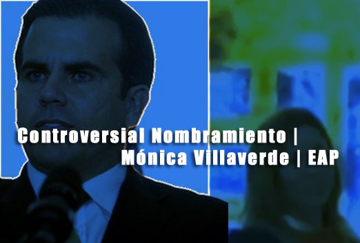 controversial nombramiento monica villaverde