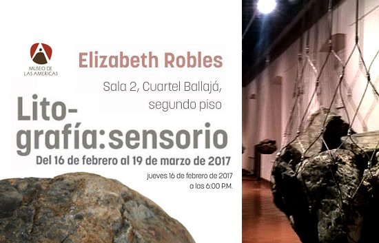 Lito-Grafia: Sensorio | Elizabeth Robles | Museo Américas