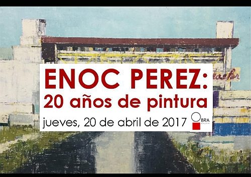 Enoc Pérez 20 años de pintura
