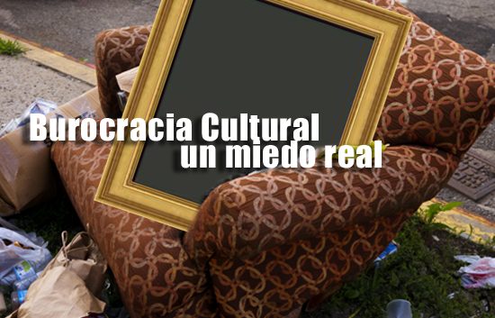 Burocracia Cultural un miedo real | Autogiro Arte Actual