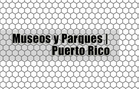Museos y Parques