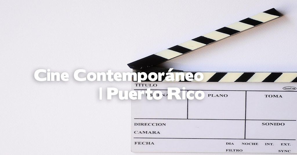 Cine Contemporáneo | Puerto Rico