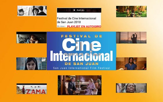 Cine Internacional de San Juan festival | Autogiro Arte Actual