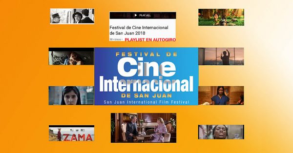 Cine Internacional de San Juan festival | Autogiro Arte Actual