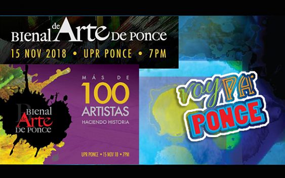 La Bienal de Arte de Ponce 2018 | Autogiro Arte Actual