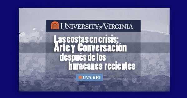 costas en crisis: arte y conversación después de los huracanes
