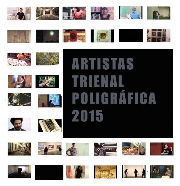 Artistas en la Trienal Poligráfica | Video Playlist