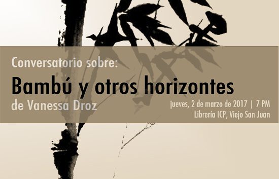 Vanessa Droz-Bambú y otros horizontes-