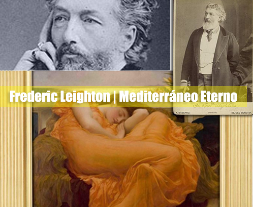 Frederic Leighton | Mediterráneo Eterno | Autogiro Arte Actual