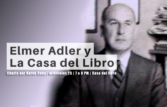 Elmer Adler | Casa del libro | Autogiro Arte Actual