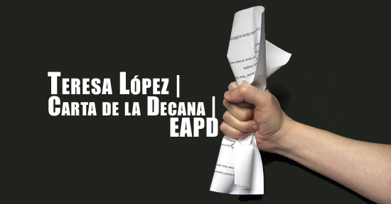 Teresa López | Carta de la Decana | EAPD | Autogiro Arte Actual