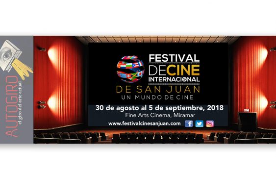 Festival de Cine Internacional de San Juan | Autogiro Arte Actual