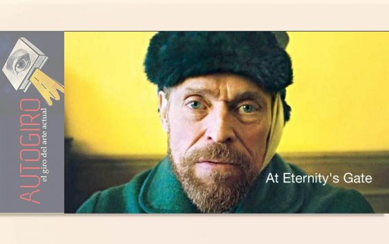 At Eternity's Gate con Willem Dafoe interpretando a Vincent van Gogh es la más reciente película del artista-director de cine, Julian Schnabel.