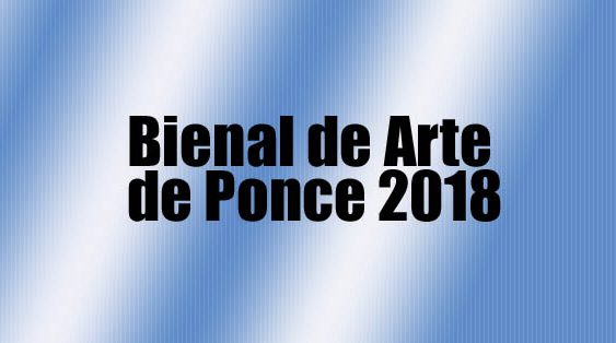 Bienal de Arte de ponce | Autogiro Arte Actual