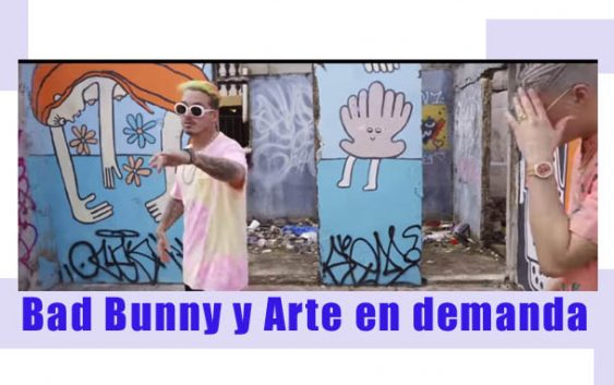 Bad Bunny y Arte en demanda | Autogiro Arte Actual