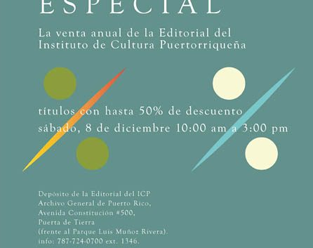 La Editorial ICP tiene su venta anual de publicaciones el sábado 8 de diciembre en el Archivo General en Puerta De Tierra