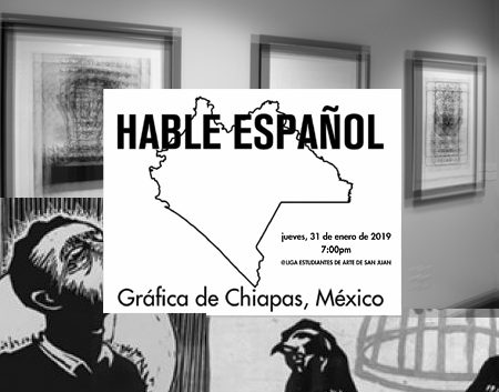 Hable español- Gráfica de Chiapas, México | Autogiro Arte Actual