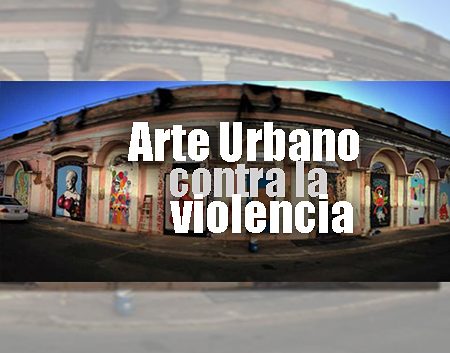Arte Urbano contra la violencia | Autogiro Arte Actual