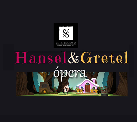 Hänsel y Gretel en el Conservatorio
