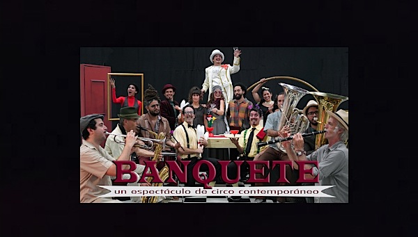 banquete circo contemporaneo en el bastion 15 artistas en escena