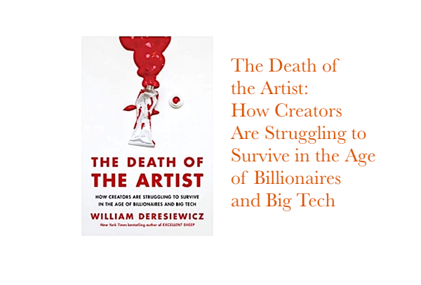 The Death of the Artist by William Deresiewicz