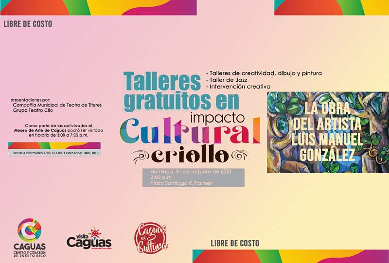 Impacto Cultural Criollo eventos culturales en el pueblo de Caguas