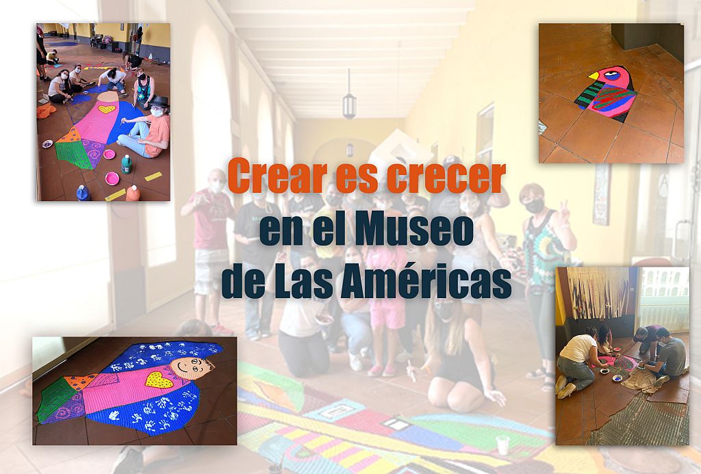 Crear es crecer en Museo de Las Américas