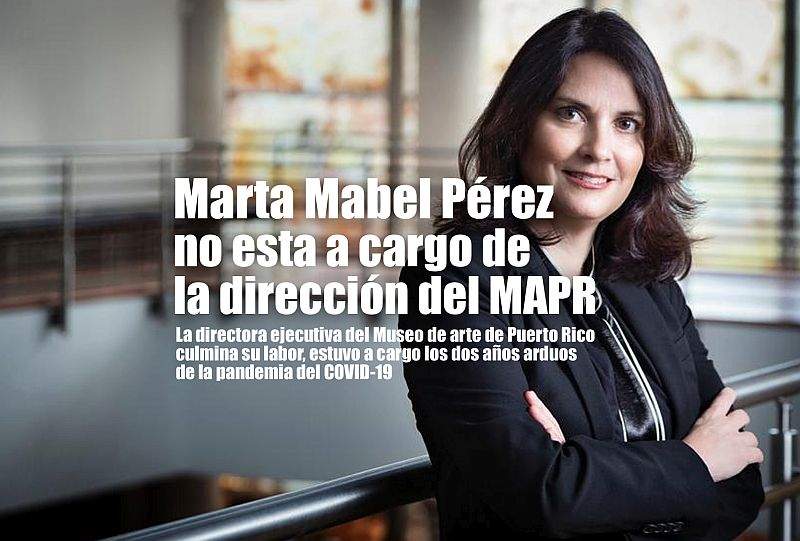 Marta Mabel Pérez no está a cargo de la dirección del MAPR?