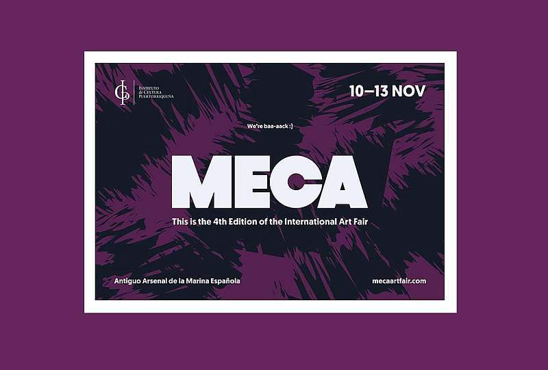 MECA fair november 2022...La feria Meca de arte contemporáneo internacional anuncia su cuarta edición a realizarse en el Antiguo Arsenal de la Marina Española del Viejo San Juan