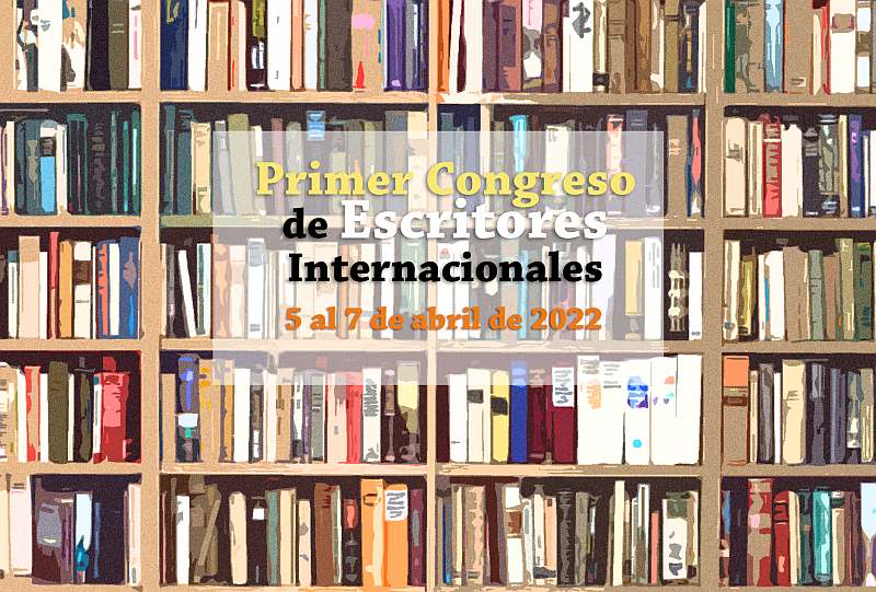 El 1er Congreso de Escritores Internacionales del 5 al 7 de abril de 2022 en el Centro de Bellas Artes de Caguas tendrá literatos de PR e internacional