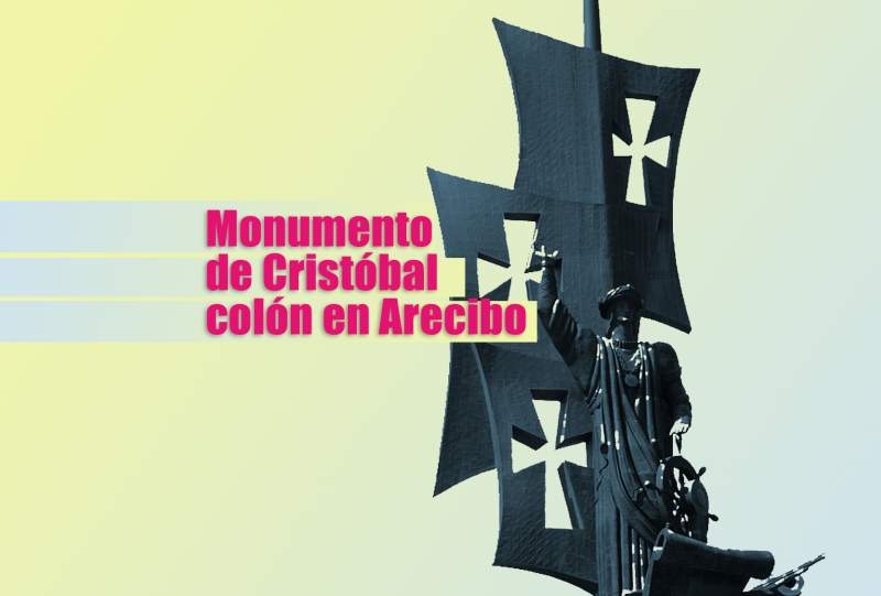 Monumento Cristóbal Colón de Arecibo