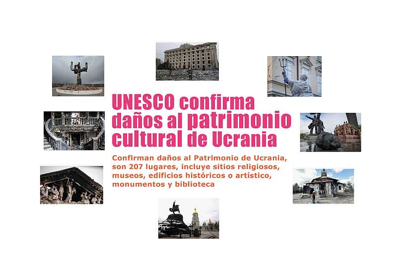 UNESCO confirma daños al patrimonio cultural en Ucrania