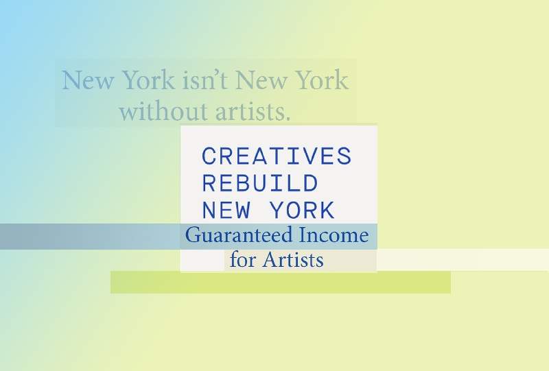 Una selección de artistas recibirán mensualidades sin compromiso como parte del proyecto Creatives rebuild New York de apoyar a los artistas de la ciudad.