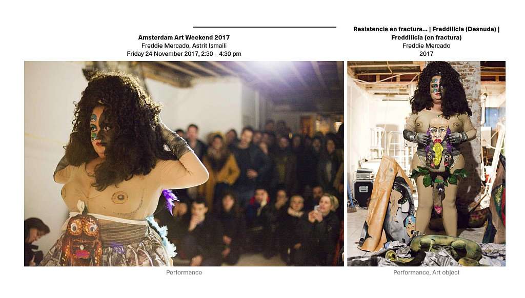 Performance de Freddie Mercado Resistencia en fractura…Freddilicia (desnuda) Freddilicia (en fractura) en 2017 para el Amsterdam art weekend