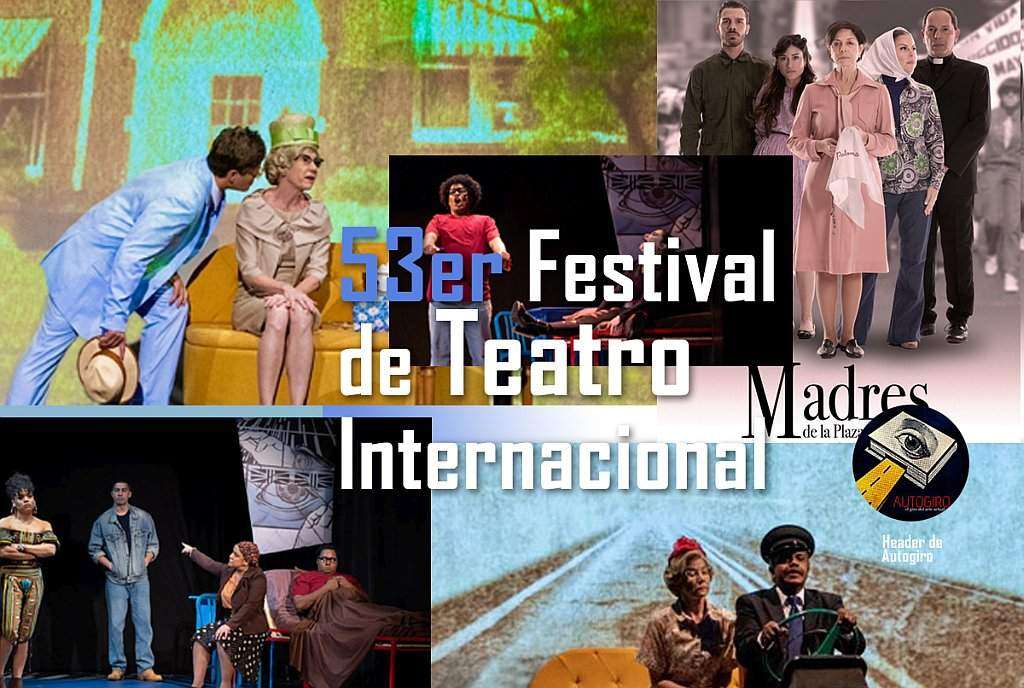 53er Festival de Teatro Internacional