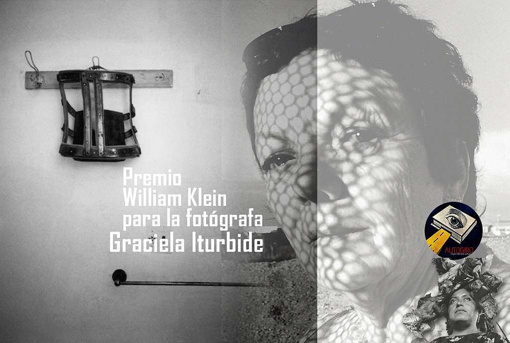 Premio William Klein para la fotógrafa Graciela Iturbide