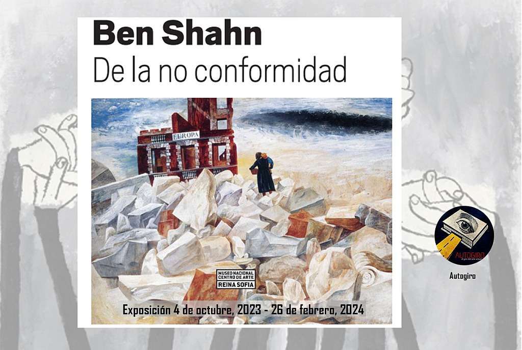 Ben Shahn, Retrospectiva en el Museo Reina Sofía
