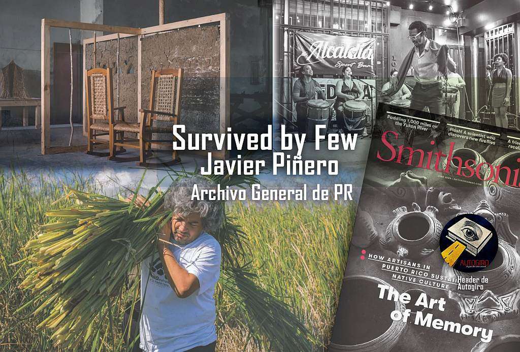 Survived by Few de Javier Piñero, Archivo General de Puerto Rico