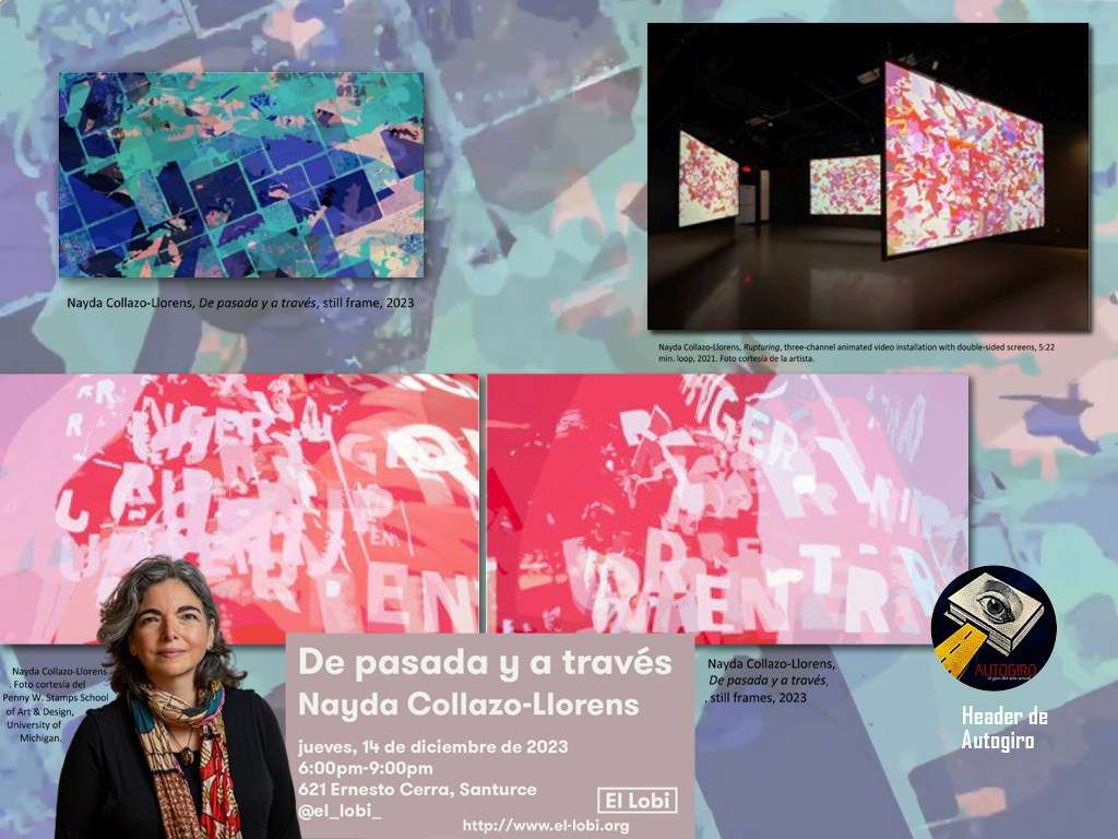 Videoinstalación de la reconocida artista Nayda Collazo-Llorens en El Lobi