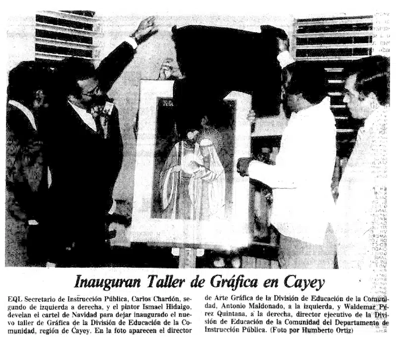 1979 develan el cartel de navidad para dejar inaugurado el taller de grafica en Cayey de la DIVEDCO | El Mundo, 1979.12.18