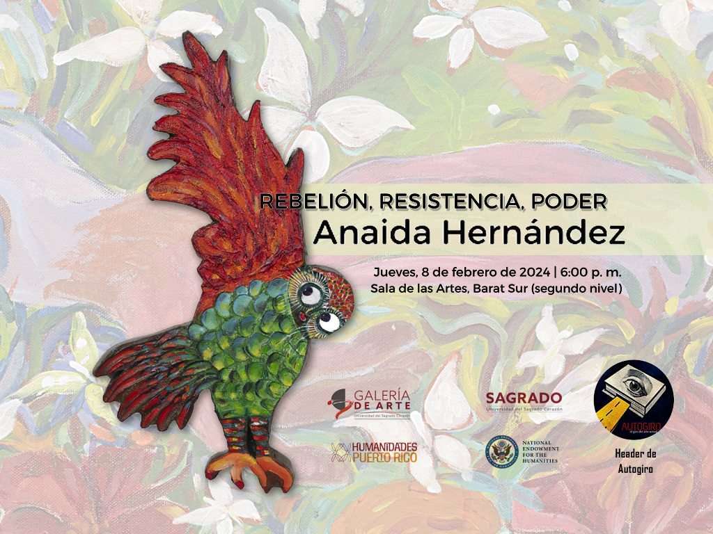 Anaida Hernández exhibe Rebelión, Resistencia