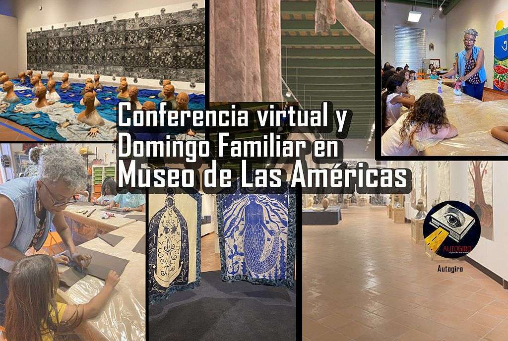Conferencia virtual y Domingo Familiar en Museo de Las Américas