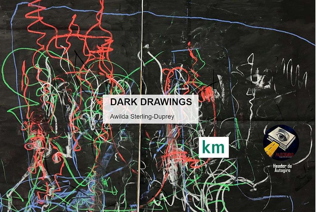Dark Drawings de Awilda Sterling-Duprey en El Kilómetro