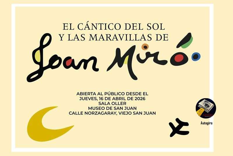 El cántico del sol y las maravillas de Joan Miró exhibicion de 52 obras en la Sala Oller del Museo de San Juan