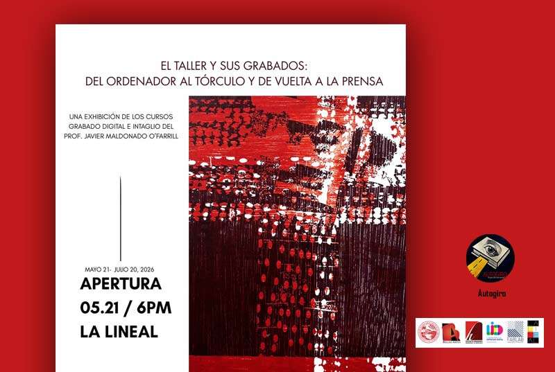 El taller y sus grabados: Del ordenador al tórculo y de vuelta a la prensa